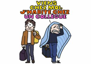 Illustration Viens chez moi, j'habite chez un collègue